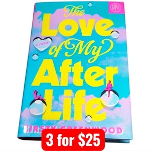 The Love of My After Life by Kirsty Greenwood BOTM Hardback